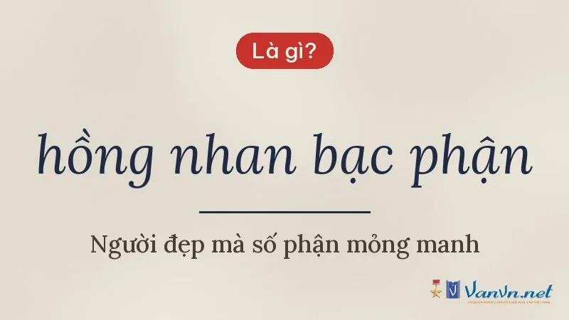 hồng nhan bạc phận là gì