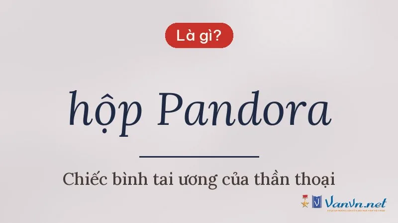 hộp Pandora là gì