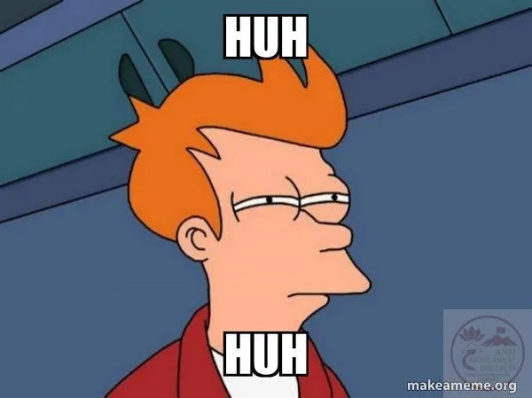 huh reaction meme