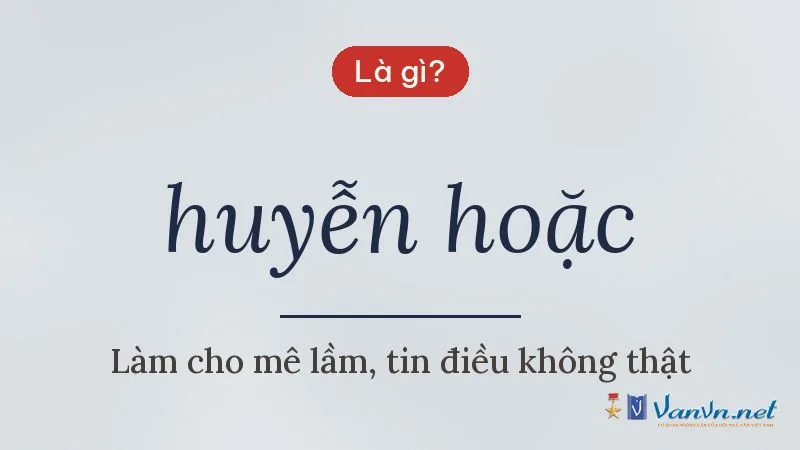 huyễn hoặc là gì