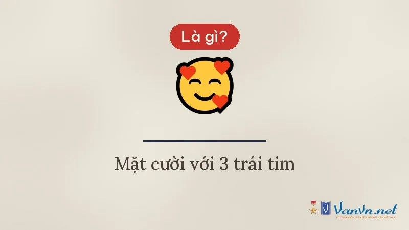 Icon 🥰 mặt cười với 3 trái tim là gì