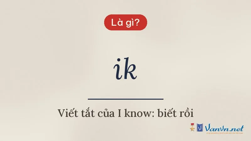 ik là gì