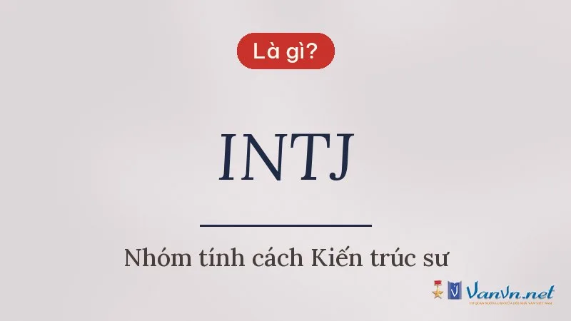 INTJ là gì