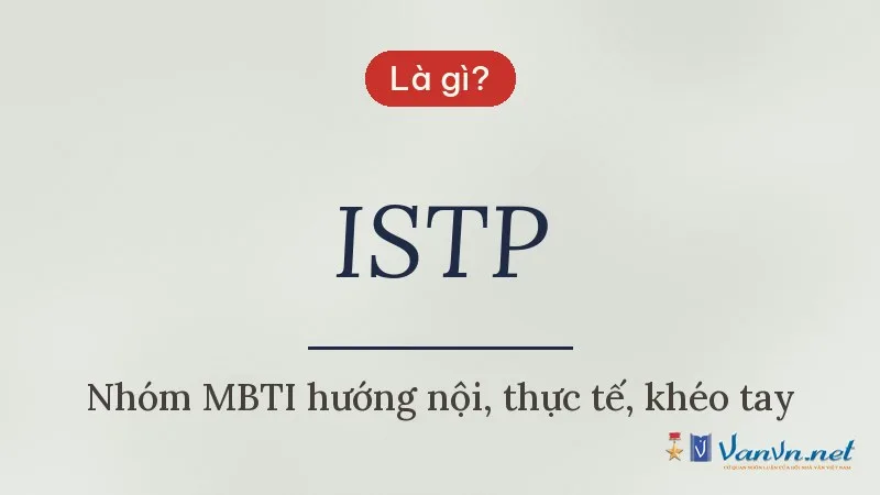 ISTP là gì