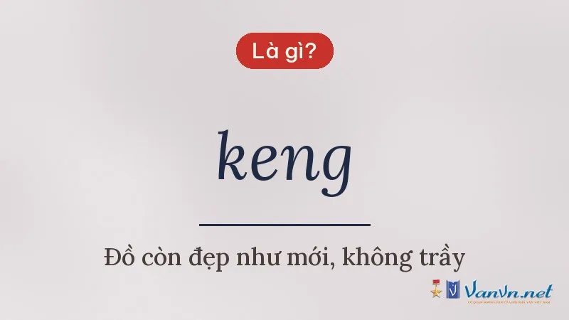 keng là gì