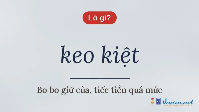keo kiệt là gì