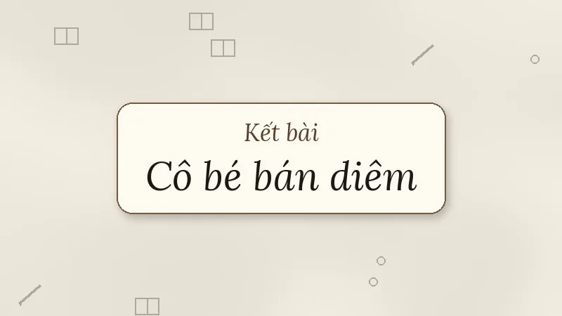 kết bài cô bé bán diêm