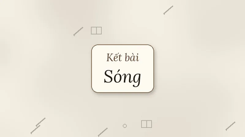kết bài sóng