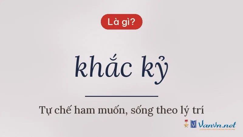 khắc kỷ là gì
