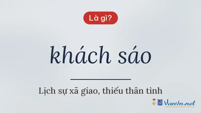 khách sáo là gì