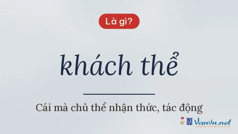 khách thể là gì