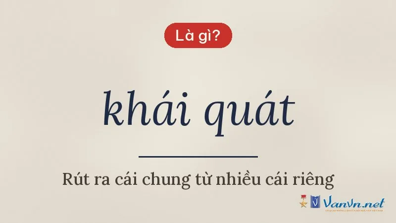 khái quát là gì