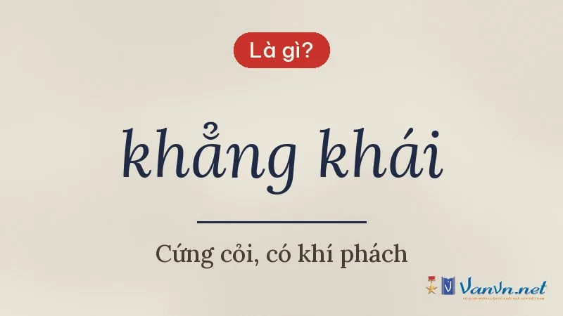 khẳng khái là gì