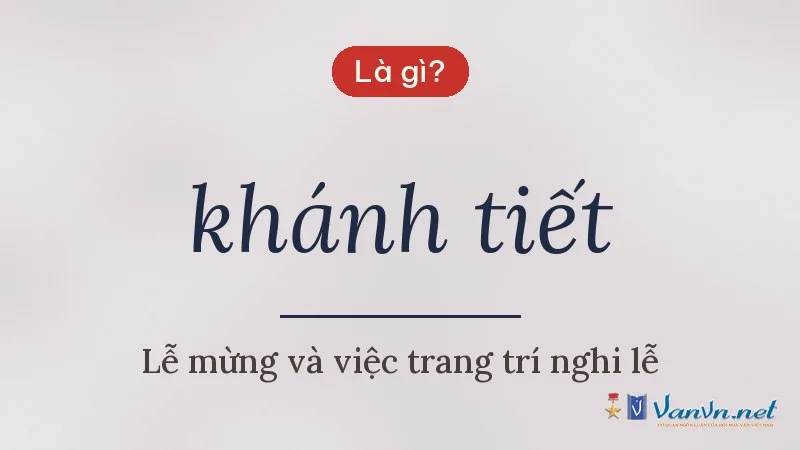 khánh tiết là gì
