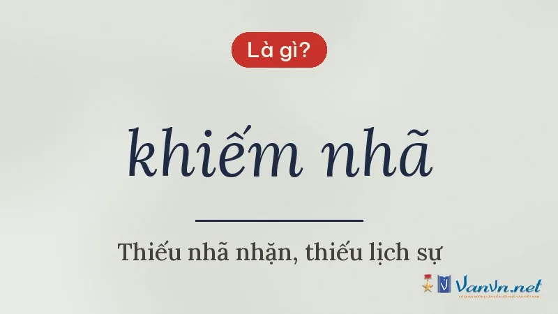 khiếm nhã là gì