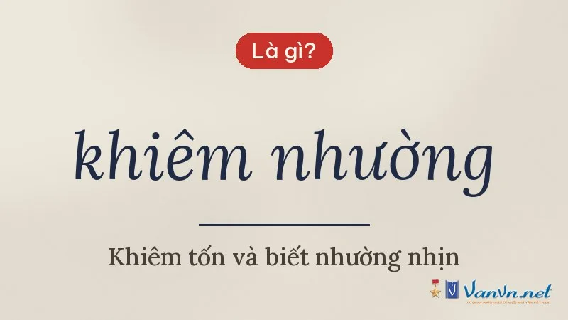 khiêm nhường là gì