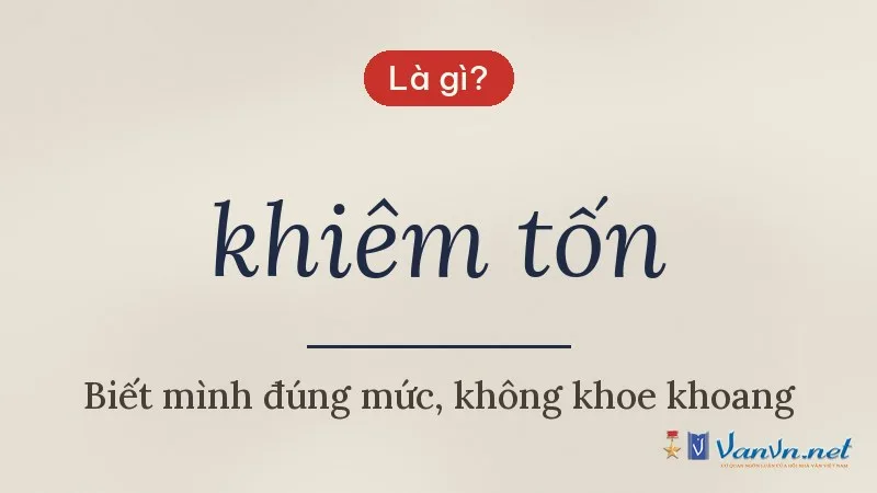 khiêm tốn là gì