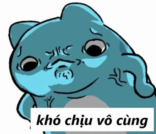 khó chịu vô cùng meme