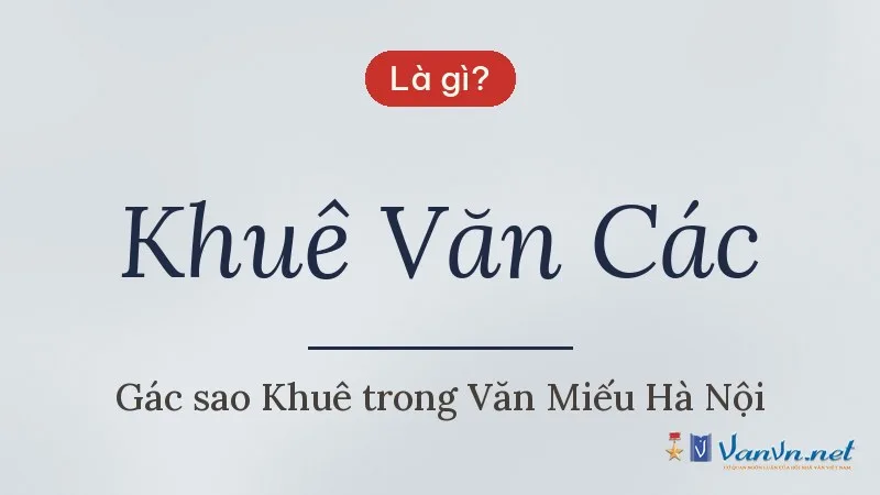 Khuê Văn Các là gì