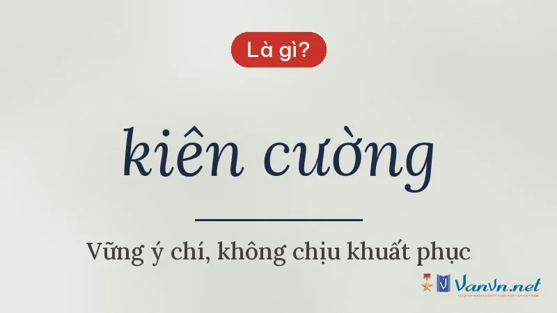 kiên cường là gì