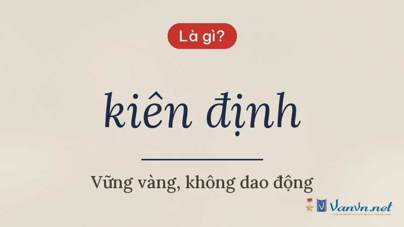 kiên định là gì
