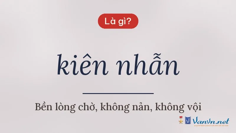 kiên nhẫn là gì