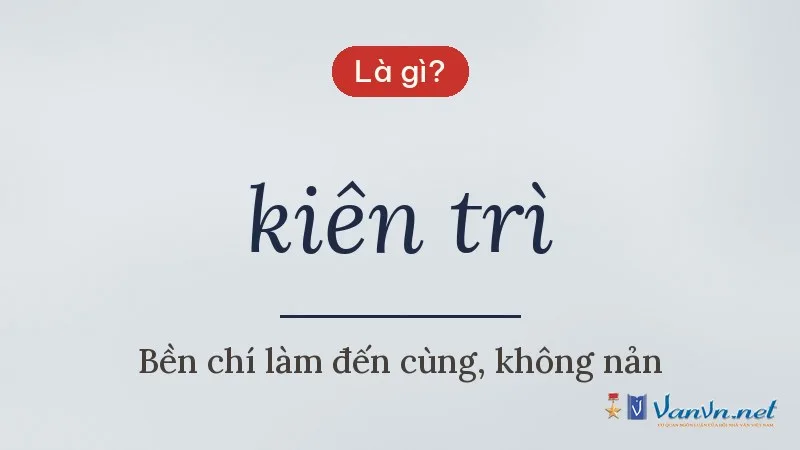 kiên trì là gì