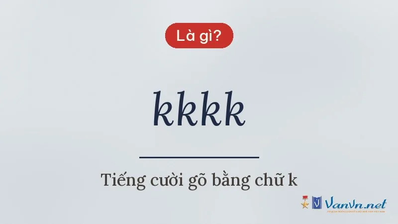 kkkk là gì