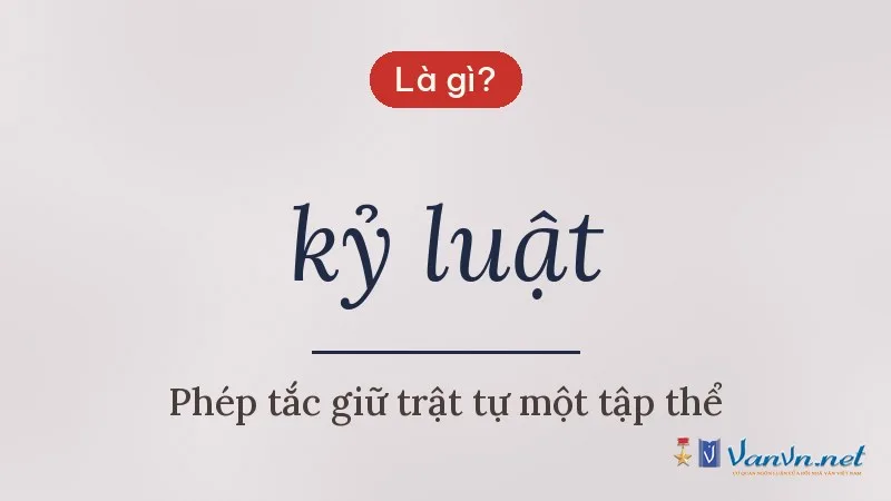 kỷ luật là gì