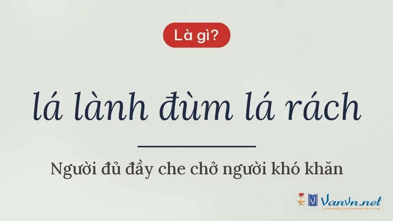 lá lành đùm lá rách là gì