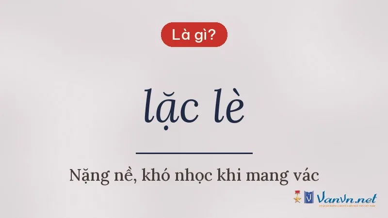 lặc lè là gì