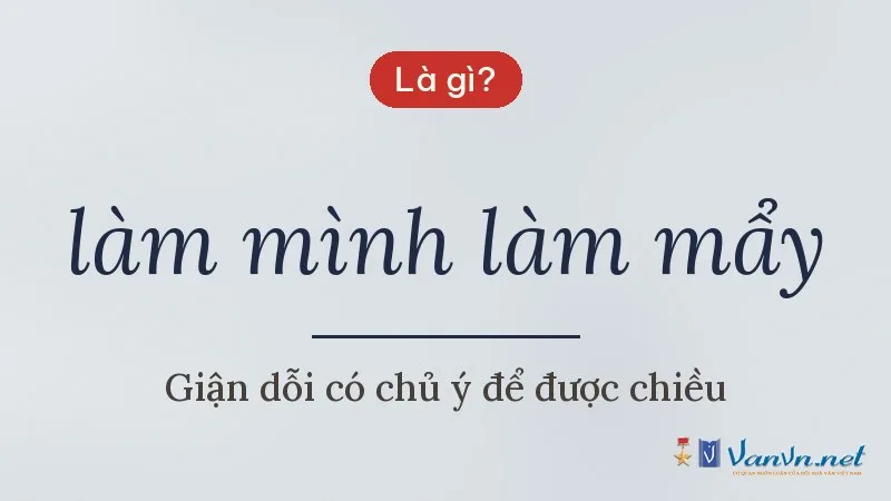 làm mình làm mẩy là gì