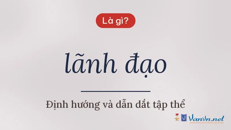 lãnh đạo là gì