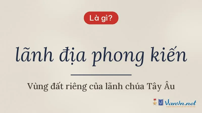 lãnh địa phong kiến là gì