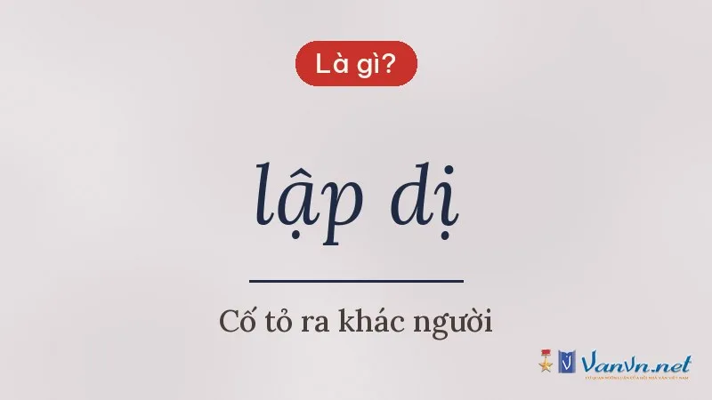 lập dị là gì