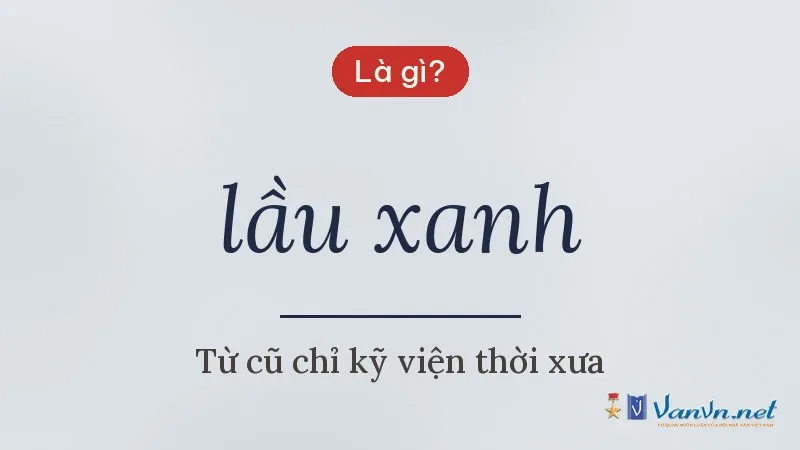lầu xanh là gì
