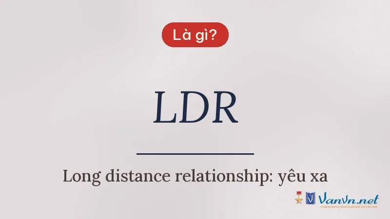 LDR là gì