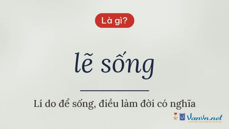 lẽ sống là gì