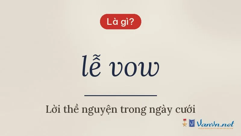lễ vow là gì