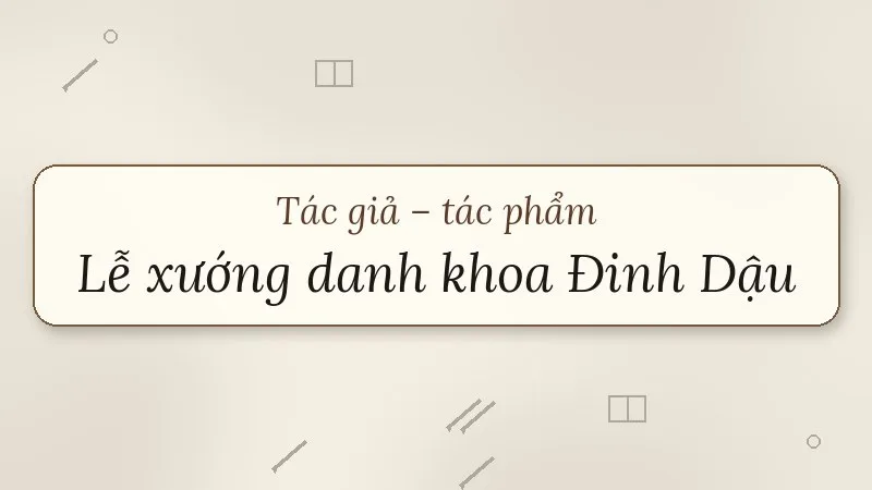 lễ xướng danh khoa đinh dậu trần tế xương