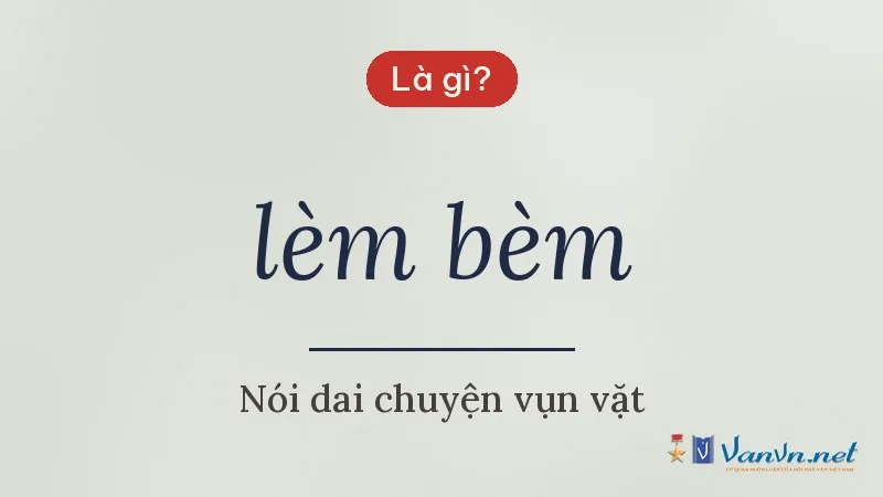 lèm bèm là gì