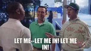 let me in meme