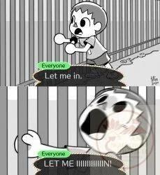 let me in meme guy