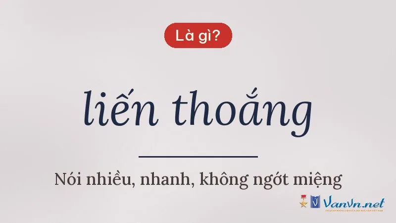 liến thoắng là gì