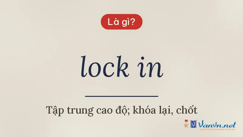 lock in là gì