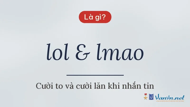 lol & lmao là gì