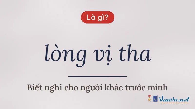 lòng vị tha là gì