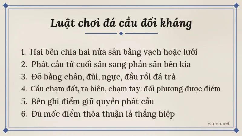 luật chơi đá cầu đối kháng