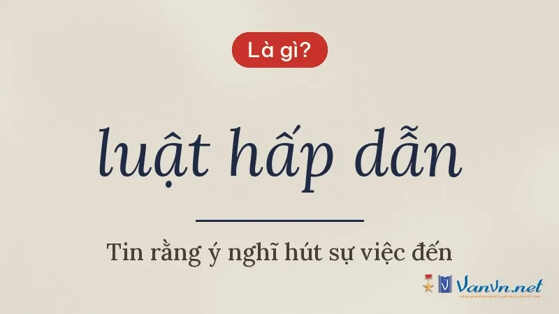 luật hấp dẫn là gì