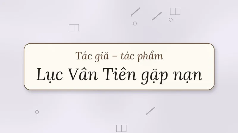 lục vân tiên gặp nạn nguyễn đình chiểu